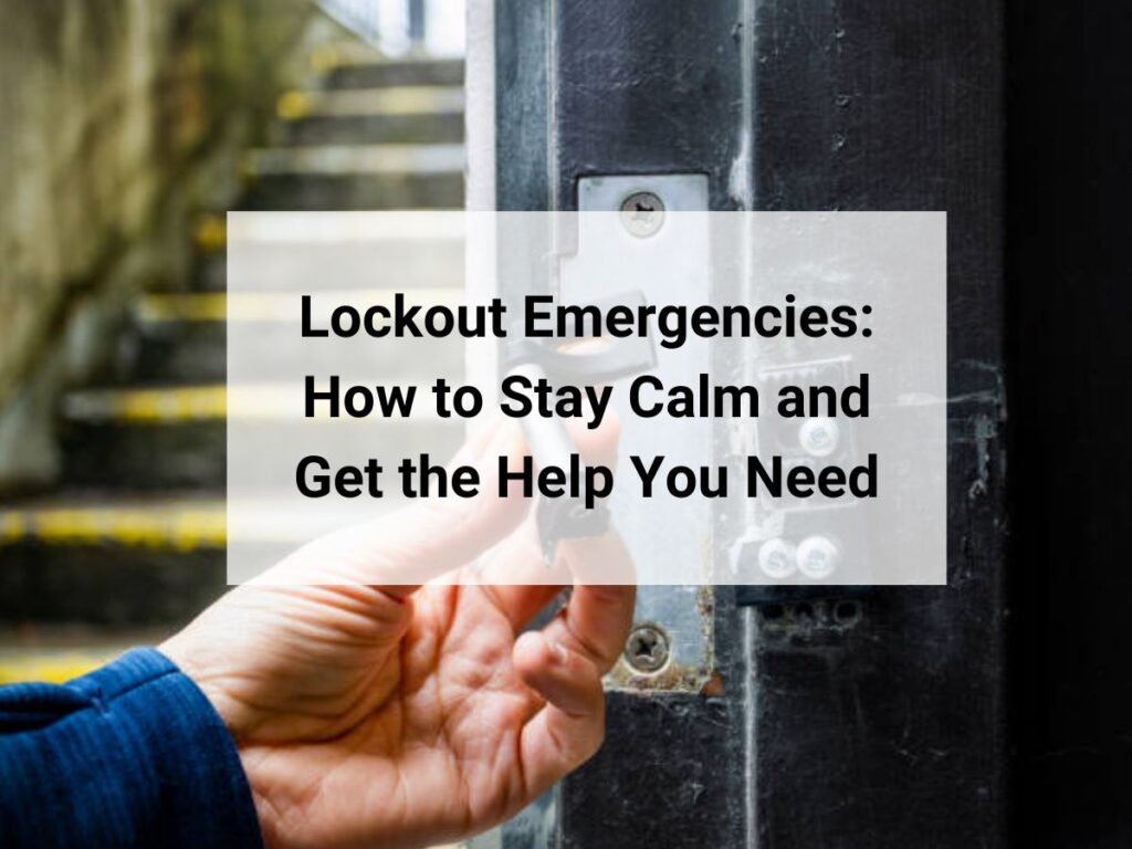 Lockout Emergencies